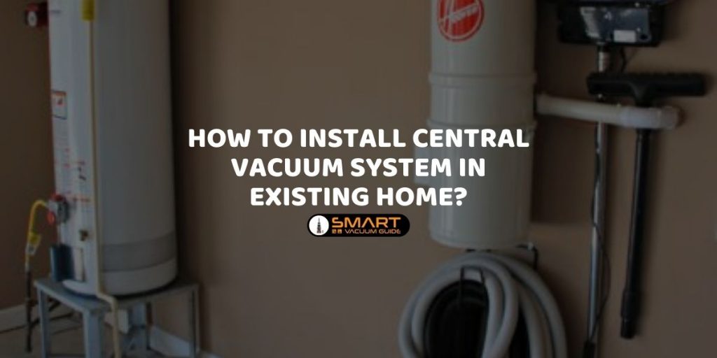 builtin vacuum installation