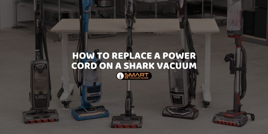 How to Replace a Power Cord on a Shark Vacuum